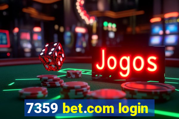 7359 bet.com login